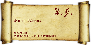 Wurm János névjegykártya
